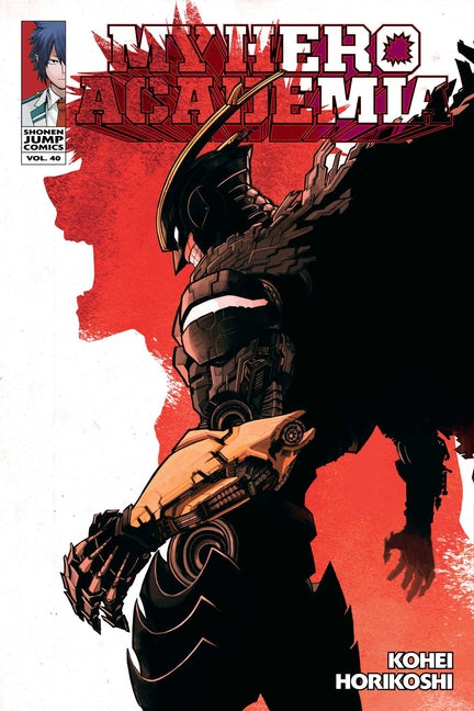 My Hero Academia, Vol. 40 -- Kohei Horikoshi, Paperback