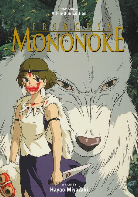Princess Mononoke Film Comic: All-In-One Edition -- Hayao Miyazaki, Hardcover
