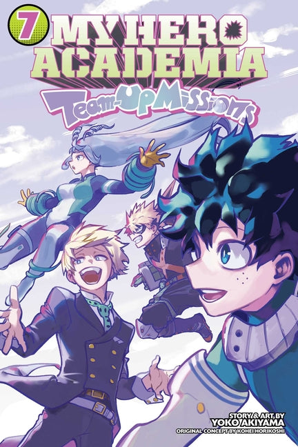 My Hero Academia: Team-Up Missions, Vol. 7 -- Kohei Horikoshi, Paperback