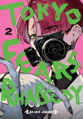 Tokyo Fears Rhapsody, Vol. 2 -- Akira Sugito, Paperback