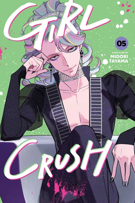 Girl Crush, Vol. 5 -- Midori Tayama, Paperback