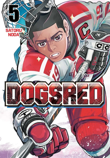 Dogsred, Vol. 5 -- Satoru Noda, Paperback