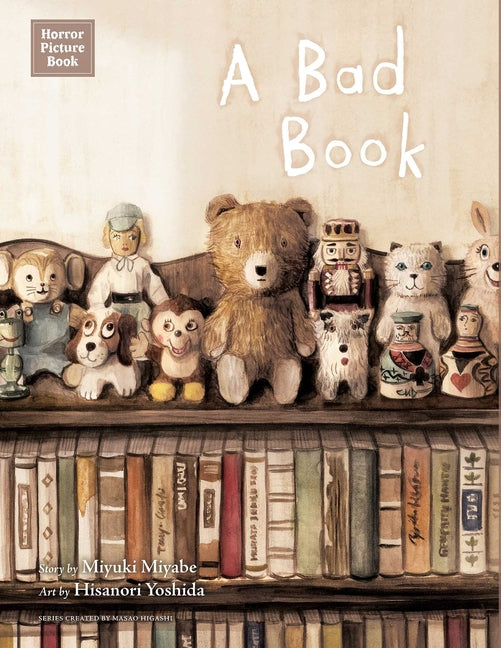 Horror Picture Book: A Bad Book -- Miyuki Miyabe, Hardcover