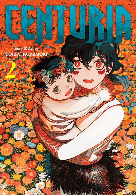 Centuria, Vol. 2 -- Tohru Kuramori, Paperback