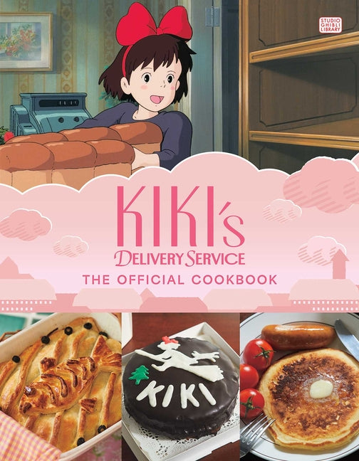 Kiki's Delivery Service: The Official Cookbook -- Studio Ghibli, Hardcover