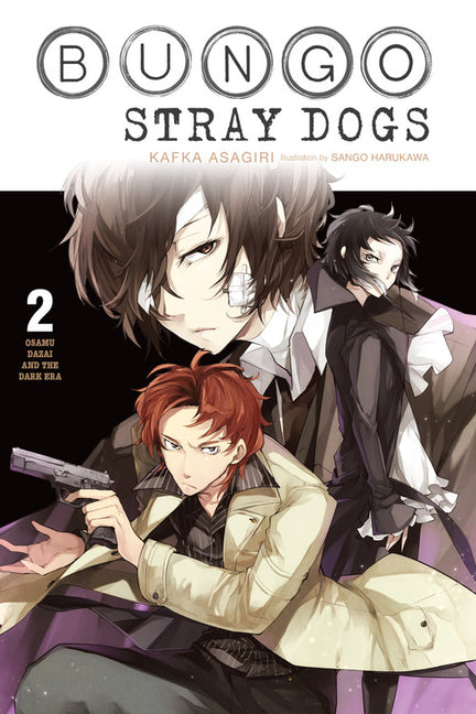 Bungo Stray Dogs, Vol. 2 (Light Novel): Osamu Dazai and the Dark Era -- Kafka Asagiri, Paperback