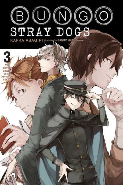 Bungo Stray Dogs, Vol. 3 (Light Novel): The Untold Origins of the Detective Agency Volume 3 -- Kafka Asagiri, Paperback