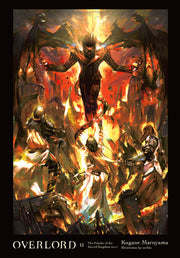 Overlord, Vol. 12 (Light Novel): The Paladin of the Sacred Kingdom Part I by Maruyama, Kugane