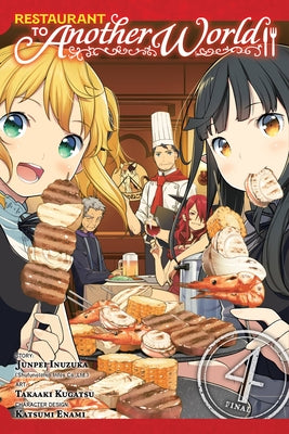 Restaurant to Another World, Vol. 4 by Inuzuka, Junpei