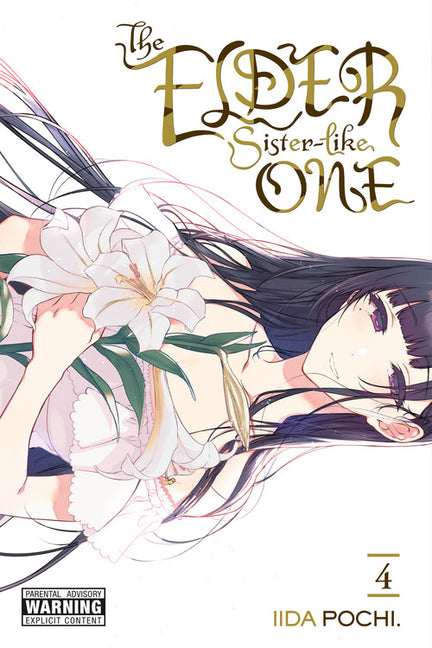 The Elder Sister-Like One, Vol. 4 -- Iida Pochi, Paperback