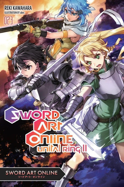 Sword Art Online 23 (Light Novel): Unital Ring II Volume 23 -- Reki Kawahara, Paperback