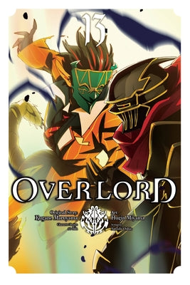 Overlord, Vol. 13 (Manga): Volume 13 -- Kugane Maruyama, Paperback