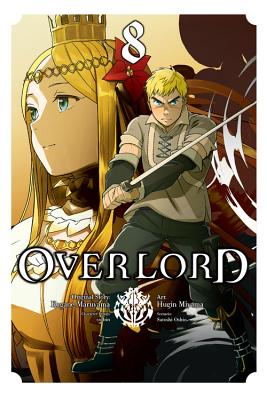 Overlord, Vol. 8 (Manga): Volume 8 -- Kugane Maruyama, Paperback