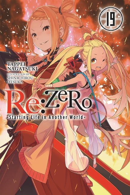 RE: Zero -Starting Life in Another World-, Vol. 19 (Light Novel) -- Tappei Nagatsuki, Paperback