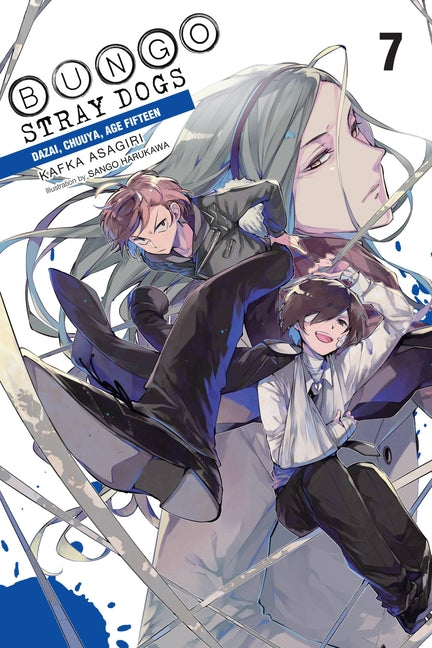 Bungo Stray Dogs, Vol. 7 (Light Novel): Dazai, Chuuya, Age Fifteen -- Kafka Asagiri, Paperback