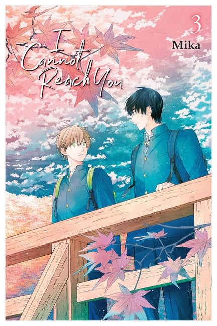 I Cannot Reach You, Vol. 3: Volume 3 -- Mika, Paperback
