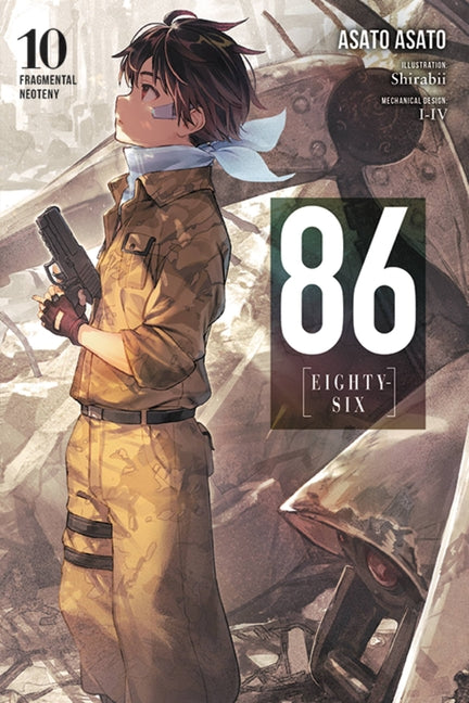 86--Eighty-Six, Vol. 10 (Light Novel): Fragmental Neoteny -- Asato Asato, Paperback