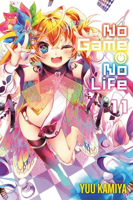 No Game No Life, Vol. 11 (Light Novel) by Kamiya, Yuu