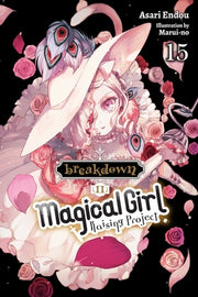 Magical Girl Raising Project, Vol. 15 (Light Novel) by Endou, Asari