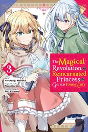 The Magical Revolution of the Reincarnated Princess and the Genius Young Lady, Vol. 3 (Manga) by Karasu, Piero