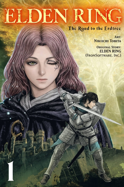 Elden Ring: The Road to the Erdtree, Vol. 1: Volume 1 -- Nikiichi Tobita, Paperback
