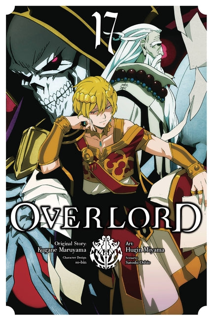 Overlord, Vol. 17 (Manga): Volume 17 -- Kugane Maruyama, Paperback