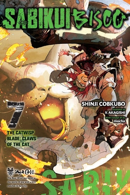 Sabikui Bisco, Vol. 7 (Light Novel) by Cobkubo, Shinji