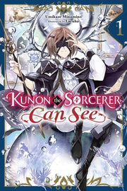Kunon the Sorcerer Can See, Vol. 1 (Light Novel): Volume 1 by Minamino, Umikaze