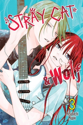 Stray Cat & Wolf, Vol. 3: Volume 3 by Miyuki, Mitsubachi