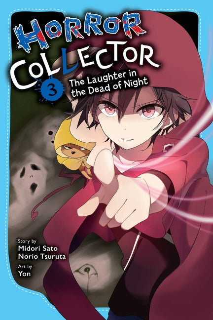 Horror Collector, Vol. 3: The Laughter in the Dead of Night Volume 3 by Sato, Midori