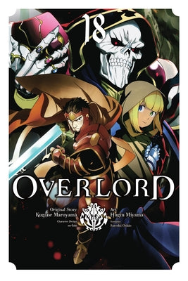 Overlord, Vol. 18 (Manga) -- Kugane Maruyama, Paperback