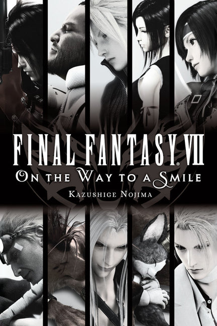 Final Fantasy VII: On the Way to a Smile -- Kazushige Nojima, Paperback
