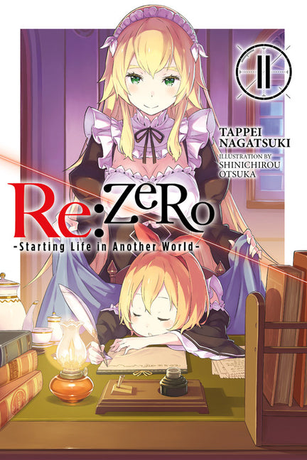 RE: Zero -Starting Life in Another World-, Vol. 11 (Light Novel) -- Tappei Nagatsuki, Paperback