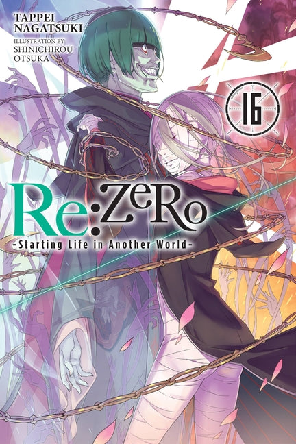 RE: Zero -Starting Life in Another World-, Vol. 16 (Light Novel) -- Tappei Nagatsuki, Paperback