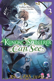 Kunon the Sorcerer Can See, Vol. 3 (Light Novel) by Minamino, Umikaze