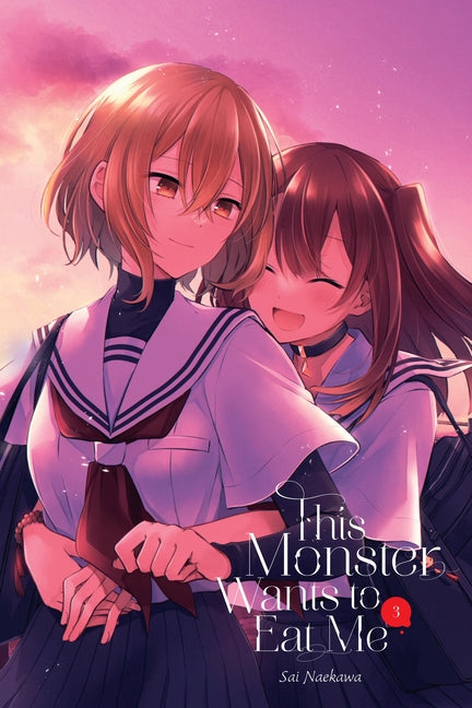 This Monster Wants to Eat Me, Vol. 3 -- Sai Naekawa, Paperback