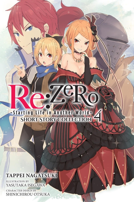 RE: Zero -Starting Life in Another World- Short Story Collection, Vol. 4 (Light Novel) -- Tappei Nagatsuki, Paperback