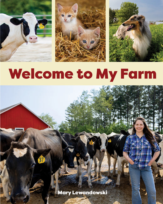Welcome to My Farm -- Mary Lewandowski, Hardcover
