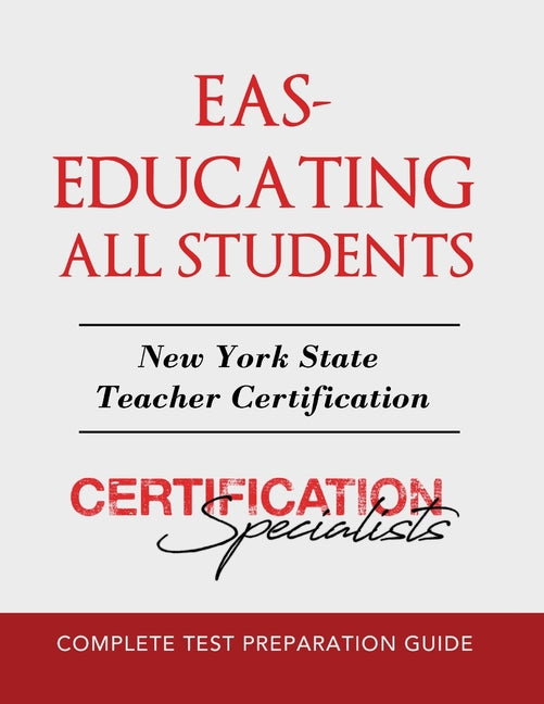 Eas: Educating All Students -- Certification Specialists, Paperback