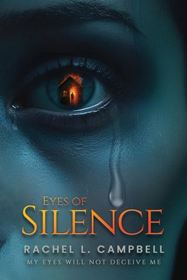 Eyes of Silence by Campbell, Rachel