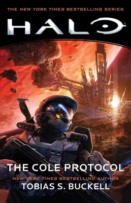 Halo: The Cole Protocol: Volume 6 by Buckell, Tobias S.