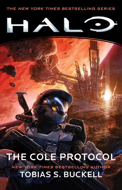 Halo: The Cole Protocol: Volume 6 by Buckell, Tobias S.