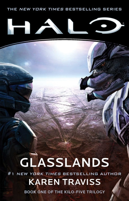 Halo: Glasslands: Book One of the Kilo-Five Trilogy -- Karen Traviss, Paperback