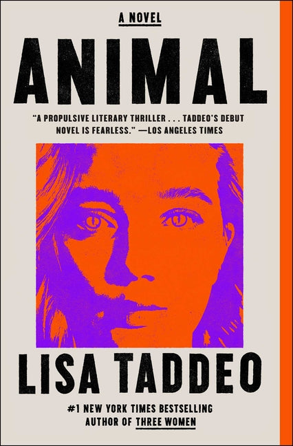 Animal -- Lisa Taddeo, Paperback