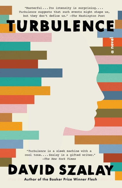 Turbulence -- David Szalay, Paperback