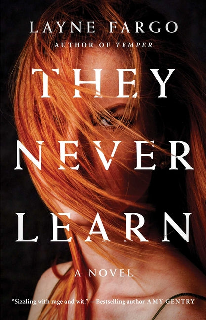 They Never Learn -- Layne Fargo, Paperback