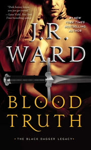 Blood Truth, 4 by Ward, J. R.