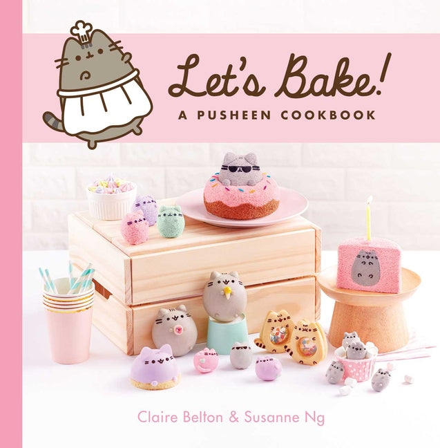 Let's Bake!: A Pusheen Cookbook -- Claire Belton, Hardcover