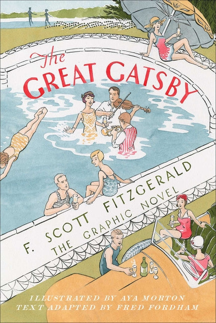 The Great Gatsby: The Graphic Novel -- F. Scott Fitzgerald, Paperback