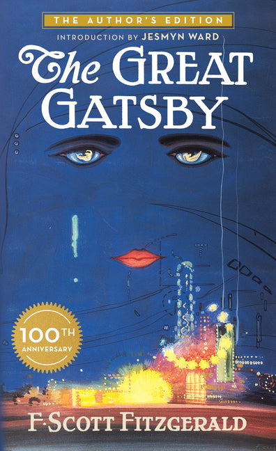 The Great Gatsby: The Only Authorized Edition by Fitzgerald, F. Scott